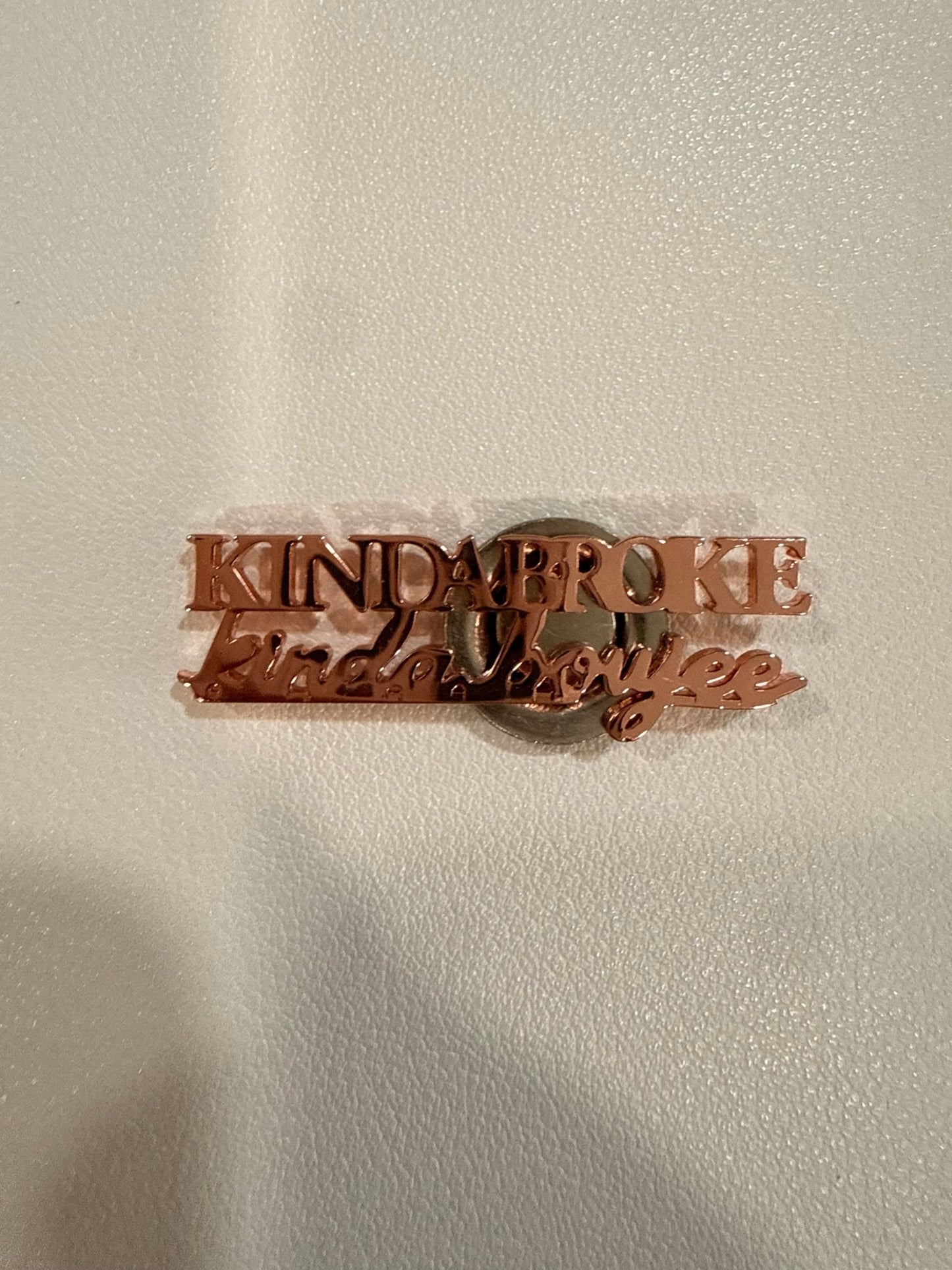 Kinda Broke Kinda Boujee Classic Magnetic Pin — Color Options - ModestDollarCo