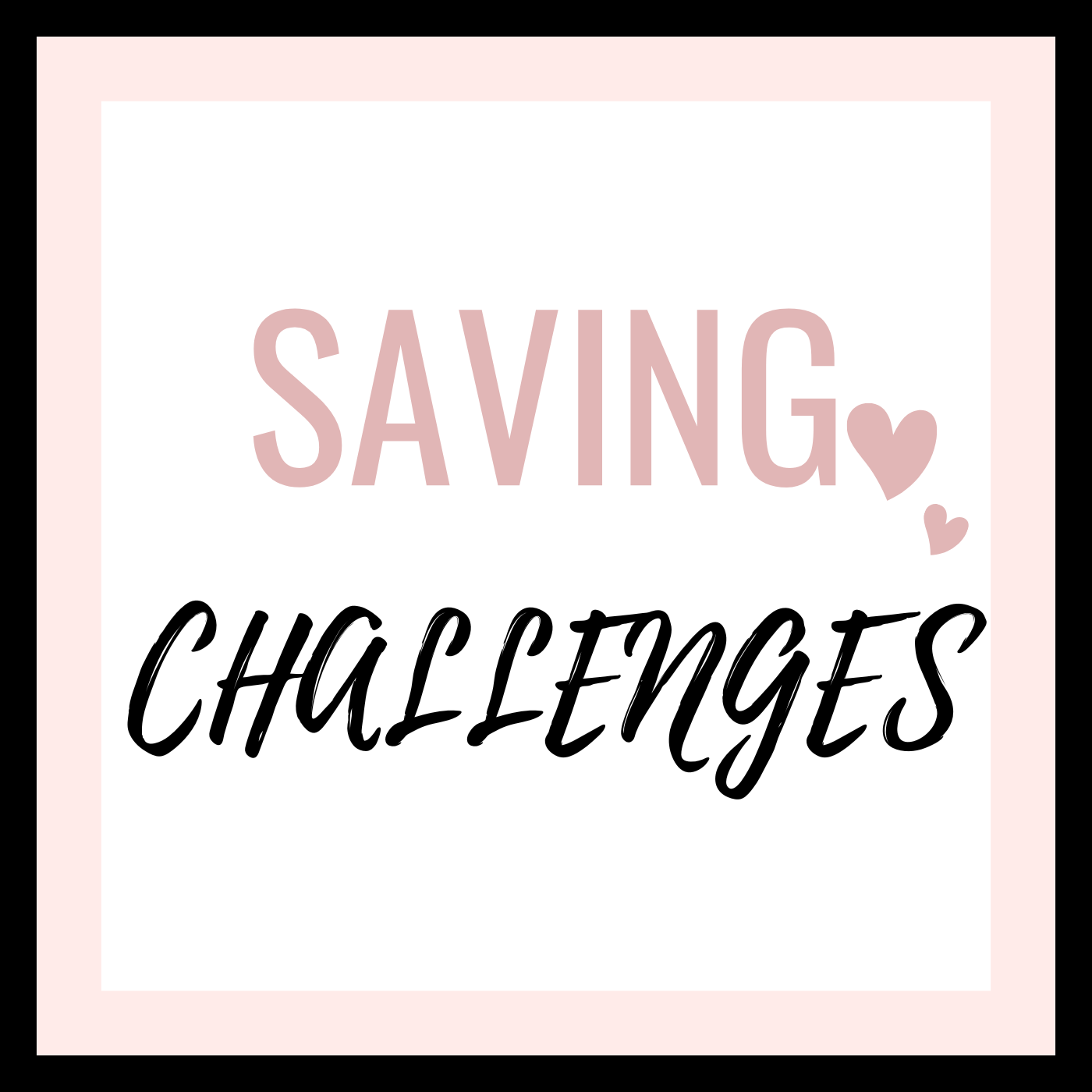 Saving Challenges