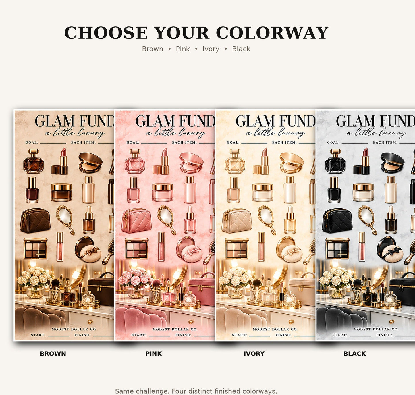 Luxury Savings Challenge colorways: Brown, Pink, Ivory, Black